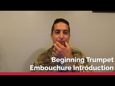 Beginner Trumpet Series: Embouchure Introduction