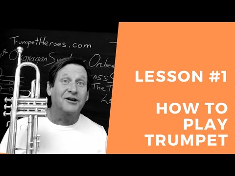 Lesson #1 - How to Play the Trumpet (for total beginners)
