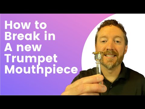 How to Properly Break In A Trumpet Mouthpiece