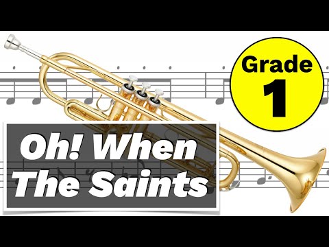 How to play Oh When the Saints on the Trumpet - Grade 1
