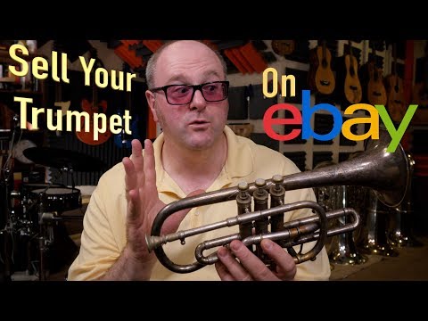 How to Sell a Trumpet (or any musical instrument) on eBay