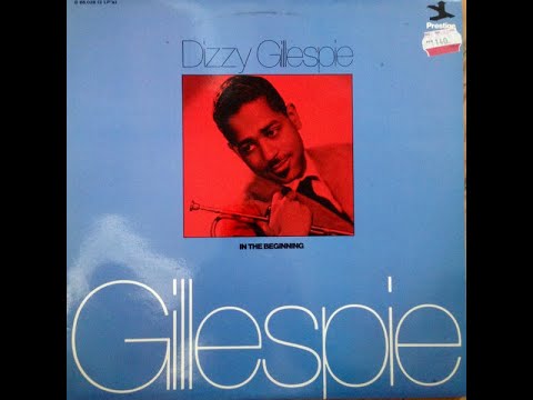 IN THE BEGINNING Dizzy Gillespie Vinyl HQ Sound Full Album