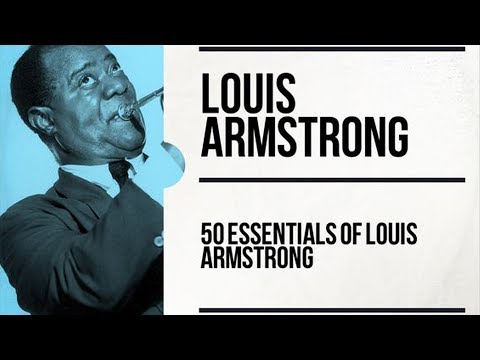 The Best Of Louis Armstrong (2h)