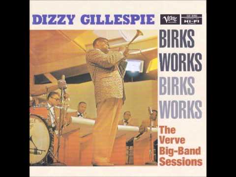 Dizzy Gillespie - Birks&#039; Works (1957)