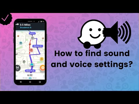 How to find sound and voice settings on Waze? - Waze Tips